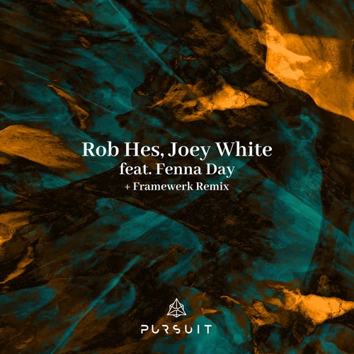Rob Hes, Joey White, Fenna Day - Cornerstone [PRST085]